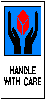 gifhandlewithcare.gif